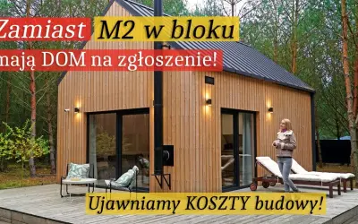 Ile kosztuje całoroczny dom z drewna? Ceny, które zaskakują