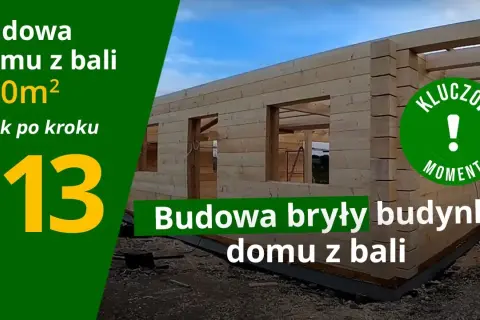 Jak zbudować dom z bali drewnianych - uniknij kosztownych błędów