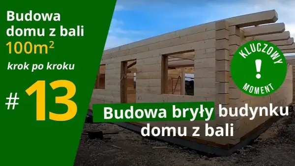 Jak zbudować dom z bali drewnianych - uniknij kosztownych błędów